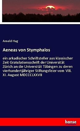 Kartonierter Einband Aeneas von Stymphalos von Arnold Hug