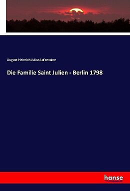Kartonierter Einband Die Familie Saint Julien - Berlin 1798 von August Heinrich Julius Lafontaine