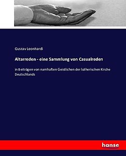 Kartonierter Einband Altarreden - eine Sammlung von Casualreden von Gustav Leonhardi