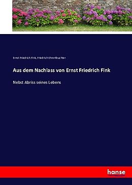Kartonierter Einband Aus dem Nachlass von Ernst Friedrich Fink von Ernst Friedrich Fink