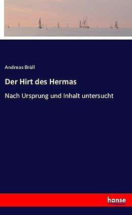 Kartonierter Einband Der Hirt des Hermas von Andreas Brüll