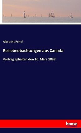 Kartonierter Einband Reisebeobachtungen aus Canada von Albrecht Penck