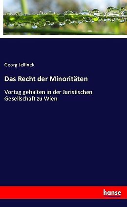 Kartonierter Einband Das Recht der Minoritäten von Georg Jellinek