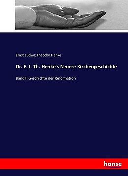 Kartonierter Einband Dr. E. L. Th. Henke's Neuere Kirchengeschichte von Ernst Ludwig Theodor Henke