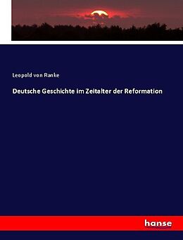 Kartonierter Einband Deutsche Geschichte im Zeitalter der Reformation von Leopold von Ranke