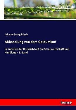 Kartonierter Einband Abhandlung von dem Geldumlauf von Johann Georg Büsch