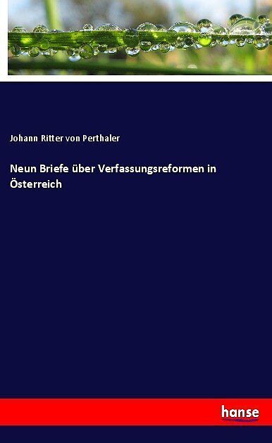 Neun Briefe über Verfassungsreformen in Österreich