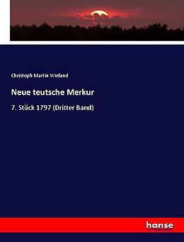 Kartonierter Einband Neue teutsche Merkur von Christoph Martin Wieland