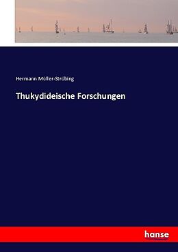 Kartonierter Einband Thukydideische Forschungen von Hermann Müller-Strübing