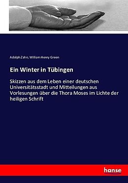 Kartonierter Einband Ein Winter in Tübingen von Adolph Zahn, William Henry Green