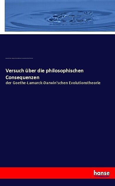 Versuch über die philosophischen Consequenzen