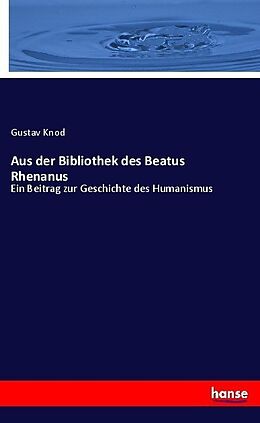 Kartonierter Einband Aus der Bibliothek des Beatus Rhenanus von Gustav Knod
