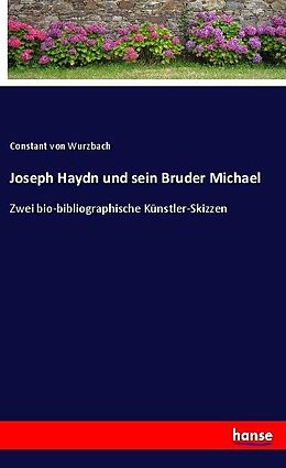 Kartonierter Einband Joseph Haydn und sein Bruder Michael von Constant von Wurzbach