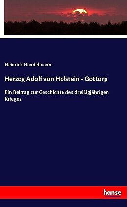 Kartonierter Einband Herzog Adolf von Holstein - Gottorp von Heinrich Handelmann