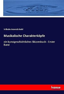 Kartonierter Einband Musikalische Charakterköpfe von Wilhelm Heinrich Riehl