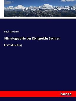 Kartonierter Einband Klimatographie des Königreichs Sachsen von Paul Schreiber