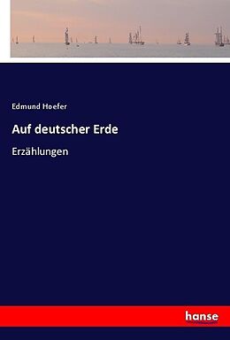 Kartonierter Einband Auf deutscher Erde von Edmund Hoefer