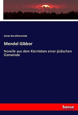 Kartonierter Einband Mendel Gibbor von Aaron David Bernstein