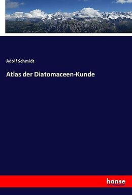 Kartonierter Einband Atlas der Diatomaceen-Kunde von Adolf Schmidt
