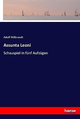 Kartonierter Einband Assunta Leoni von Adolf Wilbrandt