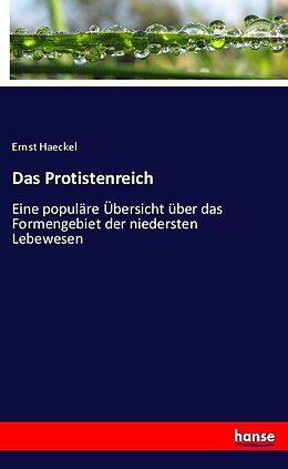 Kartonierter Einband Das Protistenreich von Ernst Haeckel
