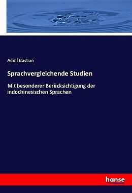 Kartonierter Einband Sprachvergleichende Studien von Adolf Bastian
