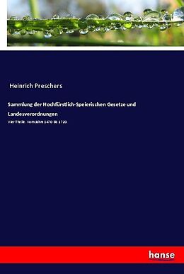 Kartonierter Einband Sammlung der Hochfürstlich-Speierischen Gesetze und Landesverordnungen von Anonymous