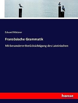 Kartonierter Einband Französische Grammatik von Eduard Mätzner