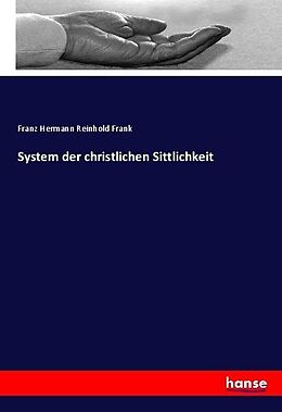Kartonierter Einband System der christlichen Sittlichkeit von Franz Hermann Reinhold Frank