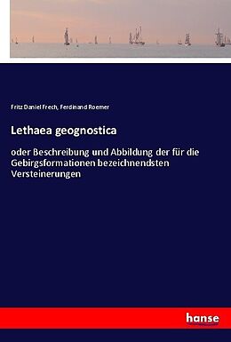 Kartonierter Einband Lethaea geognostica von Fritz Daniel Frech, Ferdinand Roemer
