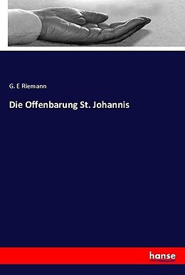 Kartonierter Einband Die Offenbarung St. Johannis von G. E Riemann