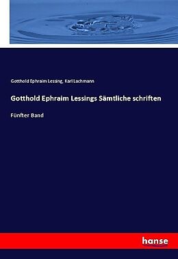 Kartonierter Einband Gotthold Ephraim Lessings Sämtliche schriften von Gotthold Ephraim Lessing