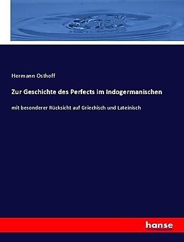 Kartonierter Einband Zur Geschichte des Perfects im Indogermanischen von Hermann Osthoff