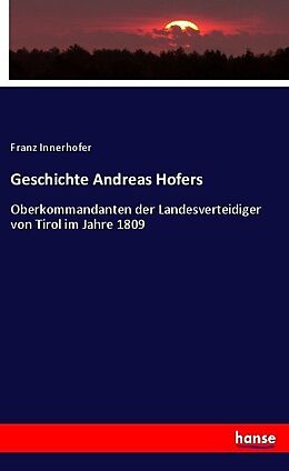 Kartonierter Einband Geschichte Andreas Hofers von Franz Innerhofer