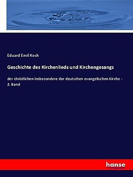 Kartonierter Einband Geschichte des Kirchenlieds und Kirchengesangs von Eduard Emil Koch