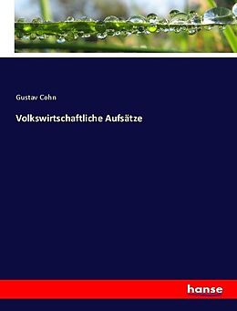 Kartonierter Einband Volkswirtschaftliche Aufsätze von Gustav Cohn