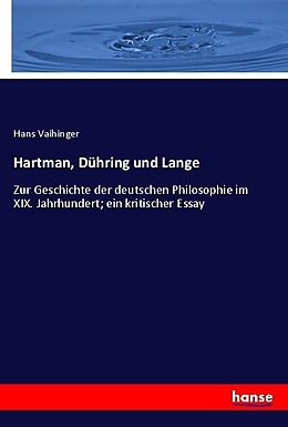 Kartonierter Einband Hartman, Dühring und Lange von Hans Vaihinger