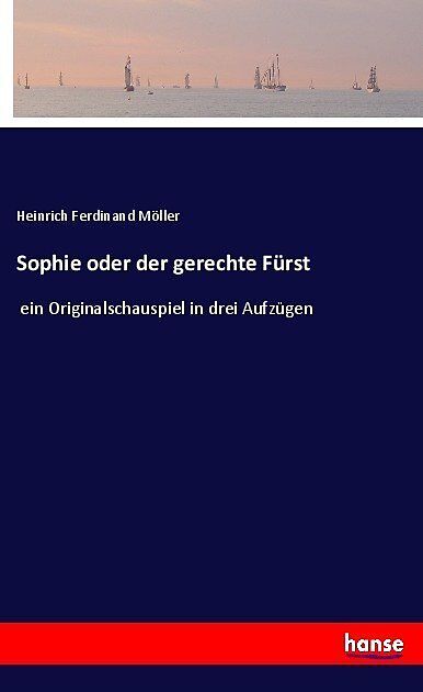 Sophie oder der gerechte Fürst
