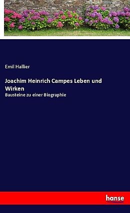 Kartonierter Einband Joachim Heinrich Campes Leben und Wirken von Emil Hallier