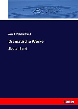 Kartonierter Einband Dramatische Werke von August Wilhelm Iffland