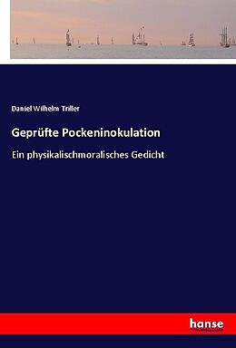 Kartonierter Einband Geprüfte Pockeninokulation von Daniel Wilhelm Triller
