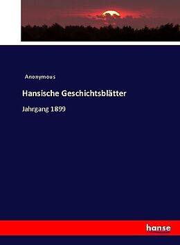 Kartonierter Einband Hansische Geschichtsblätter von Anonymous