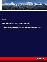 Kartonierter Einband Die Melaniazeen (Melanidee) von A. Brot