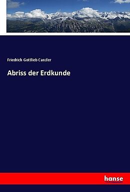 Kartonierter Einband Abriss der Erdkunde von Friedrich Gottlieb Canzler