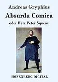 E-Book (epub) Absurda Comica von Andreas Gryphius