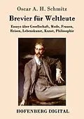 E-Book (epub) Brevier für Weltleute von Oscar A. H. Schmitz