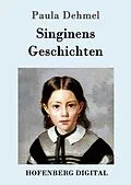 E-Book (epub) Singinens Geschichten von Paula Dehmel