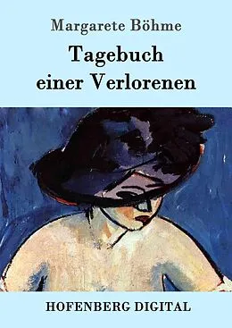 E-Book (epub) Tagebuch einer Verlorenen von Margarete Böhme