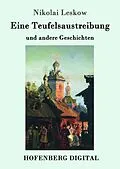 E-Book (epub) Eine Teufelsaustreibung von Nikolai Leskow