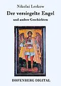 E-Book (epub) Der versiegelte Engel von Nikolai Leskow